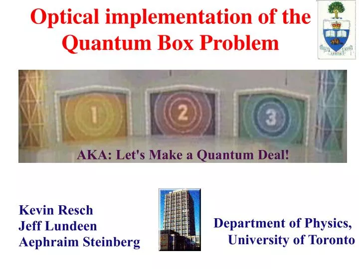 optical implementation of the quantum box problem