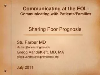 Communicating at the EOL: Communicating with Patients/Families