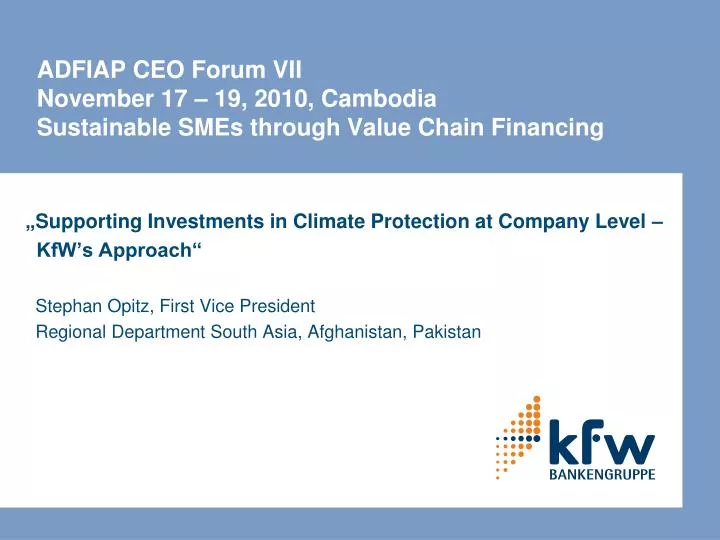adfiap ceo forum vii november 17 19 2010 cambodia sustainable smes through value chain financing