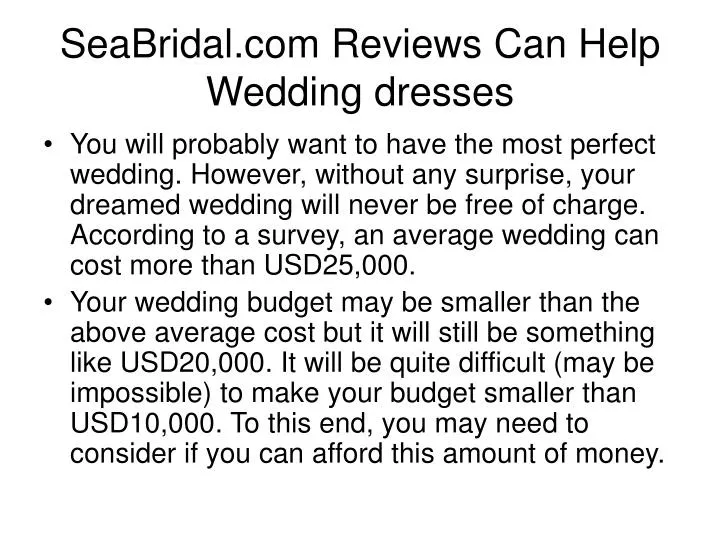 seabridal com reviews can help wedding dresses