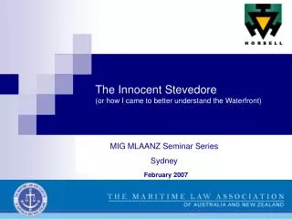 The Innocent Stevedore (or how I came to better understand the Waterfront)