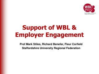 Support of WBL &amp; Employer Engagement