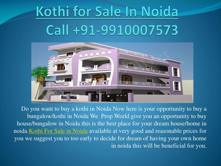 kothi for sale in noida call 91 9910007573