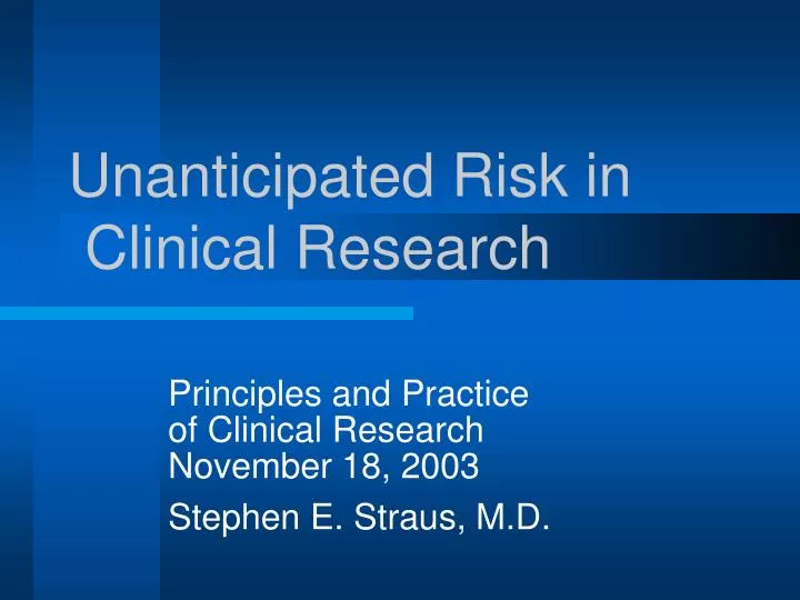 unanticipated risk in clinical research