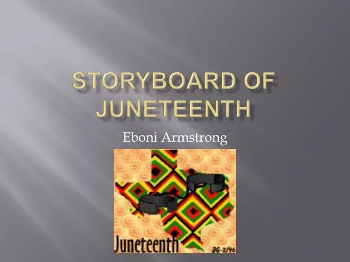 storyboard of juneteenth