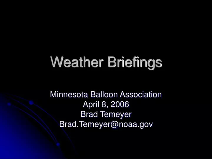 weather briefings