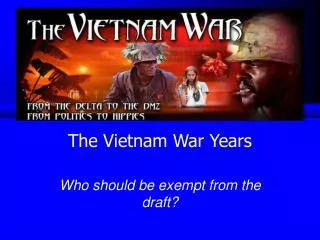 The Vietnam War Years