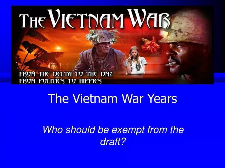 the vietnam war years