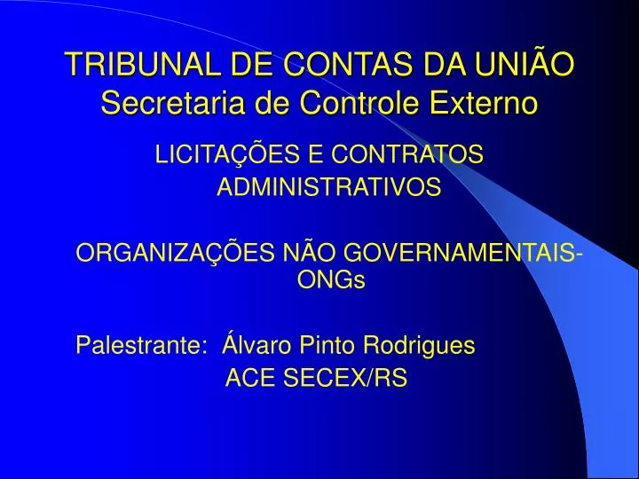 tribunal de contas da uni o secretaria de controle externo