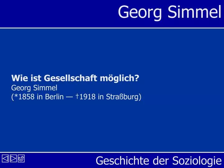 wie ist gesellschaft m glich georg simmel 1858 in berlin 1918 in stra burg