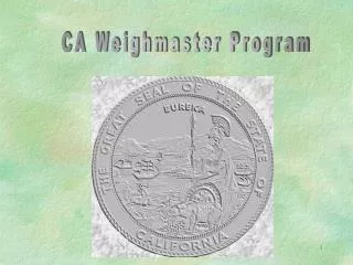 CA Weighmaster Program