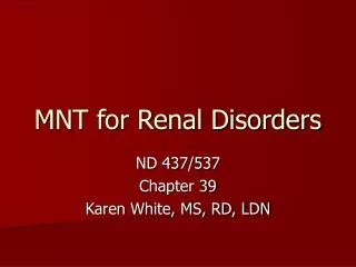 MNT for Renal Disorders