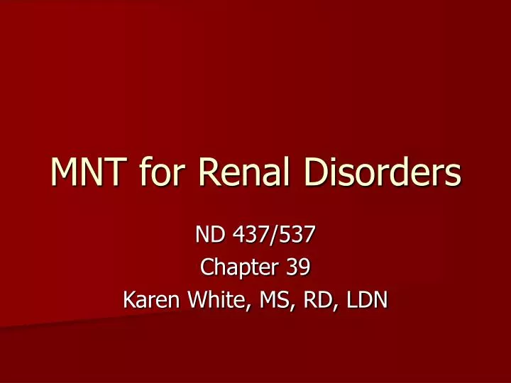 mnt for renal disorders