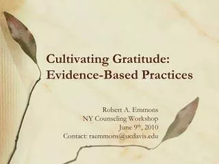 Cultivating Gratitude: Evidence-Based Practices