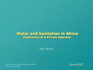 Water and Sanitation in Africa Experience of A Private Operator