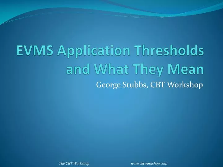 evms application thresholds and what they mean