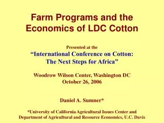 Farm Programs and the Economics of LDC Cotton