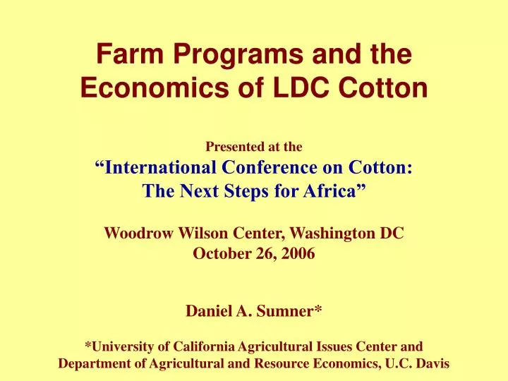 farm programs and the economics of ldc cotton