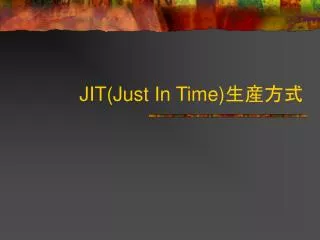 jit just in time