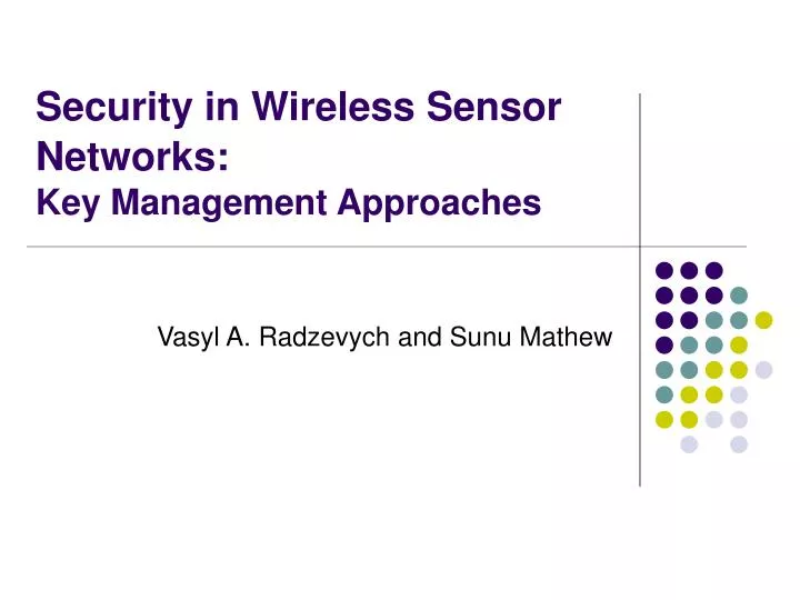 security in wireless sensor networks key management approaches