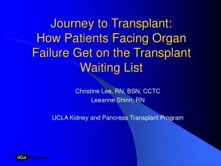 Journey to Transplant: How Patients Facing Organ Failure Get on the Transplant Waiting List