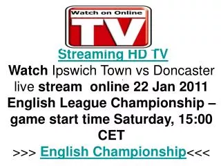 Ipswich Town vs Doncaster live FLC Hq Tv Streaming