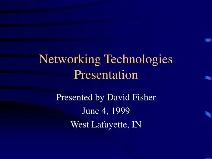 networking technologies presentation