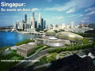 Singapur : Su socio en Asia