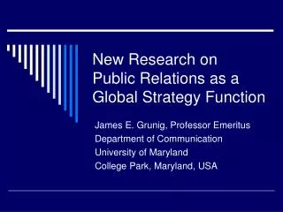 New Research on Public Relations as a Global Strategy Function