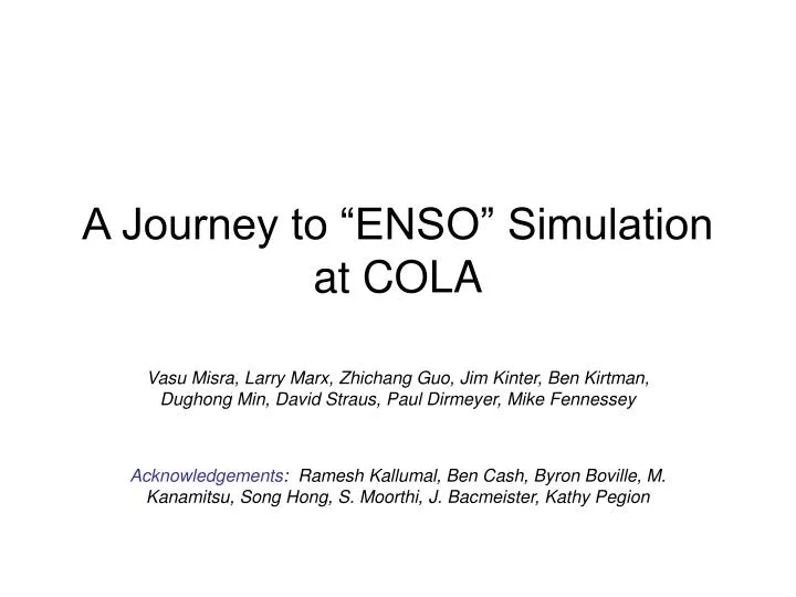 a journey to enso simulation at cola