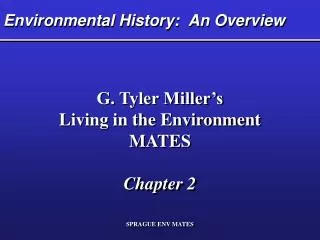 Environmental History: An Overview