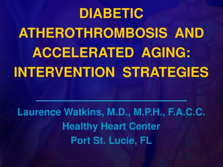 diabetic atherothrombosis and accelerated aging intervention strategies