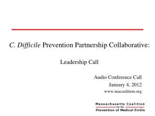 C. Difficile Prevention Partnership Collaborative: Leadership Call
