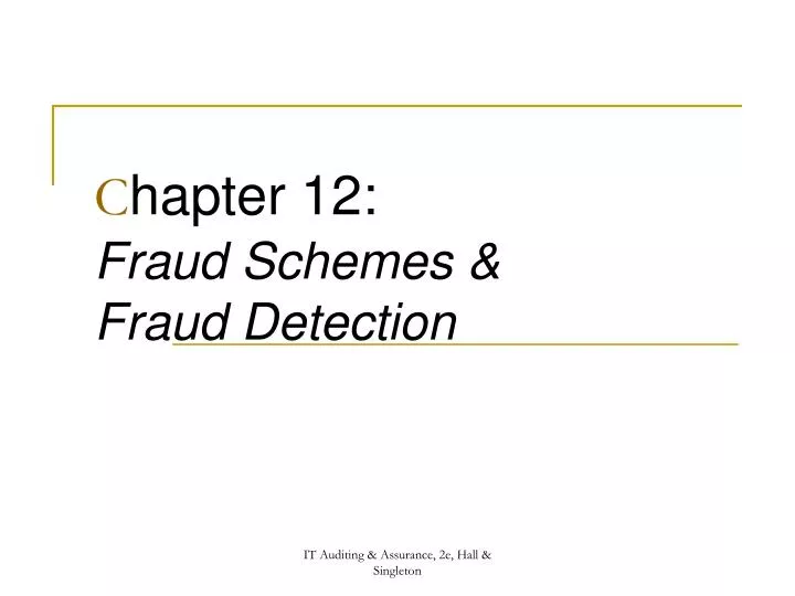 c hapter 12 fraud schemes fraud detection