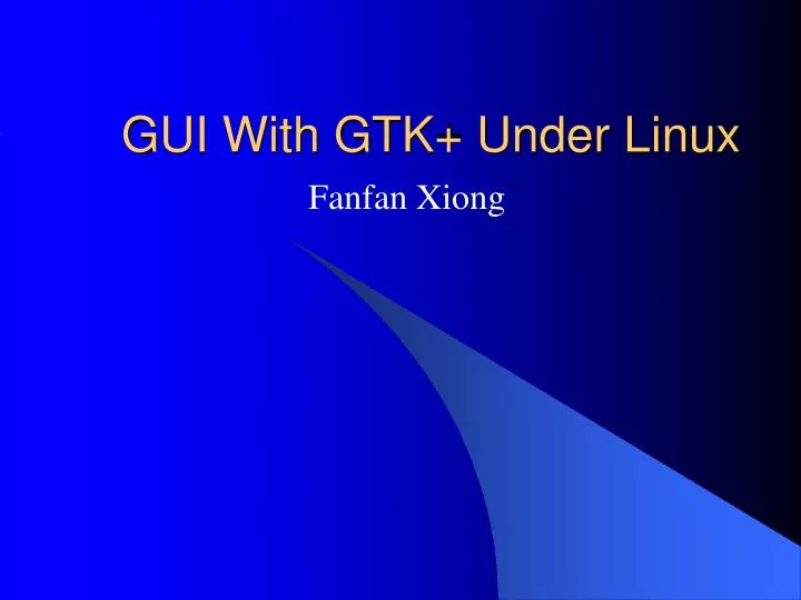 gui with gtk under linux