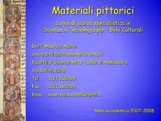 Materiali pittorici Corso di laurea specialistica in Scienza e Tecnologia per i Beni Culturali