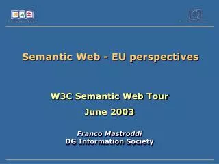 Semantic Web - EU perspectives