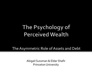 The Psychology of Perceived Wealth