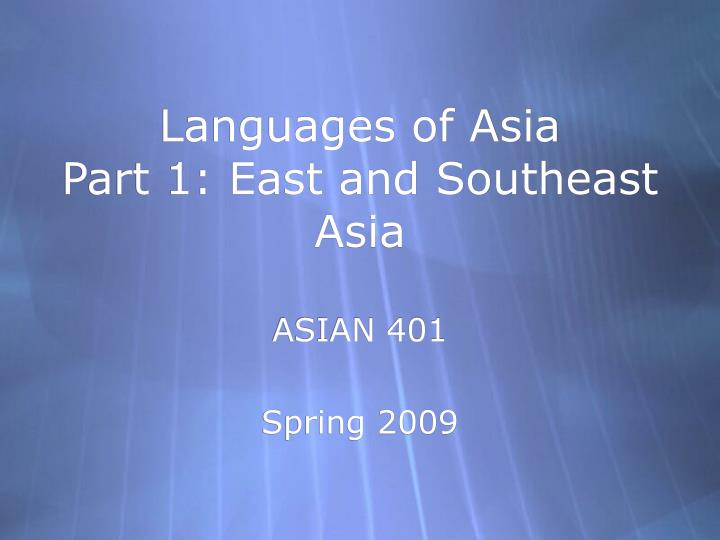 languages of asia part 1 east and southeast asia