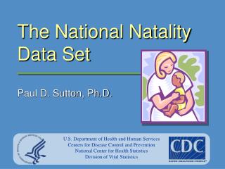 The National Natality Data Set