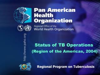 Status of TB Operations (Region of the Americas, 2004)