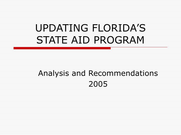 updating florida s state aid program