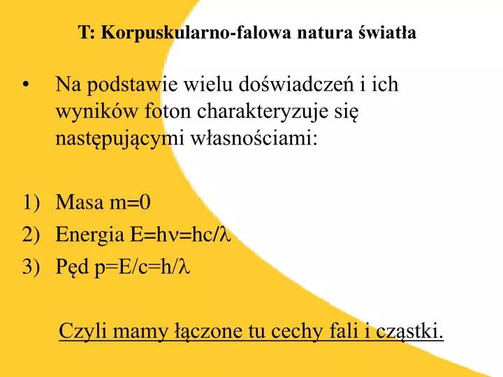 t korpuskularno falowa natura wiat a