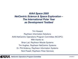 AIAA Space 2005 NetCentric Science &amp; Space Exploration – The International Polar Year as Development Testbed