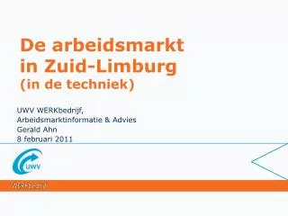 De arbeidsmarkt in Zuid-Limburg (in de techniek)