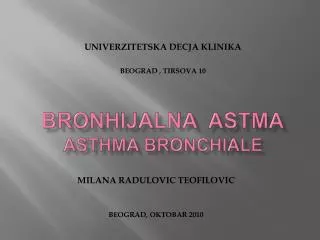 BRONHIJALNA ASTMA ASTHMA BRONCHIALE