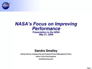 NASA’s Focus on Improving Performance Presentation to the NDIA May 21, 2009