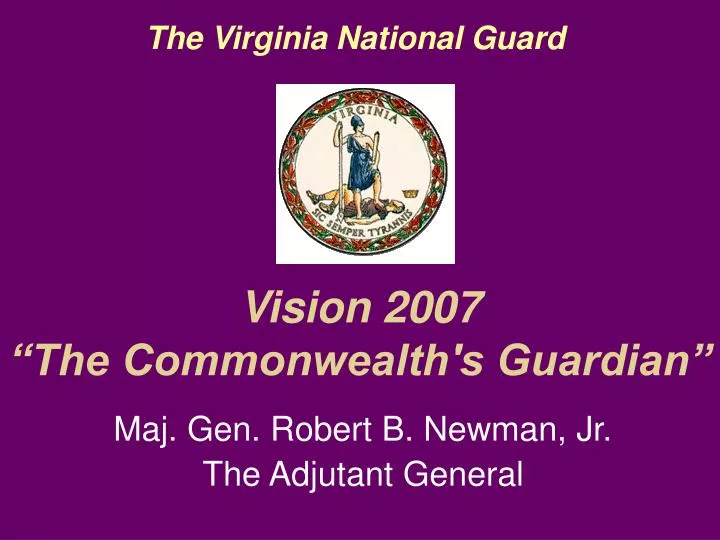 maj gen robert b newman jr the adjutant general