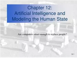 Chapter 12: Artificial Intelligence and Modeling the Human State