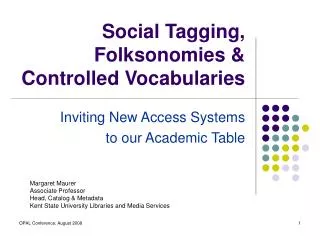 Social Tagging, Folksonomies &amp; Controlled Vocabularies